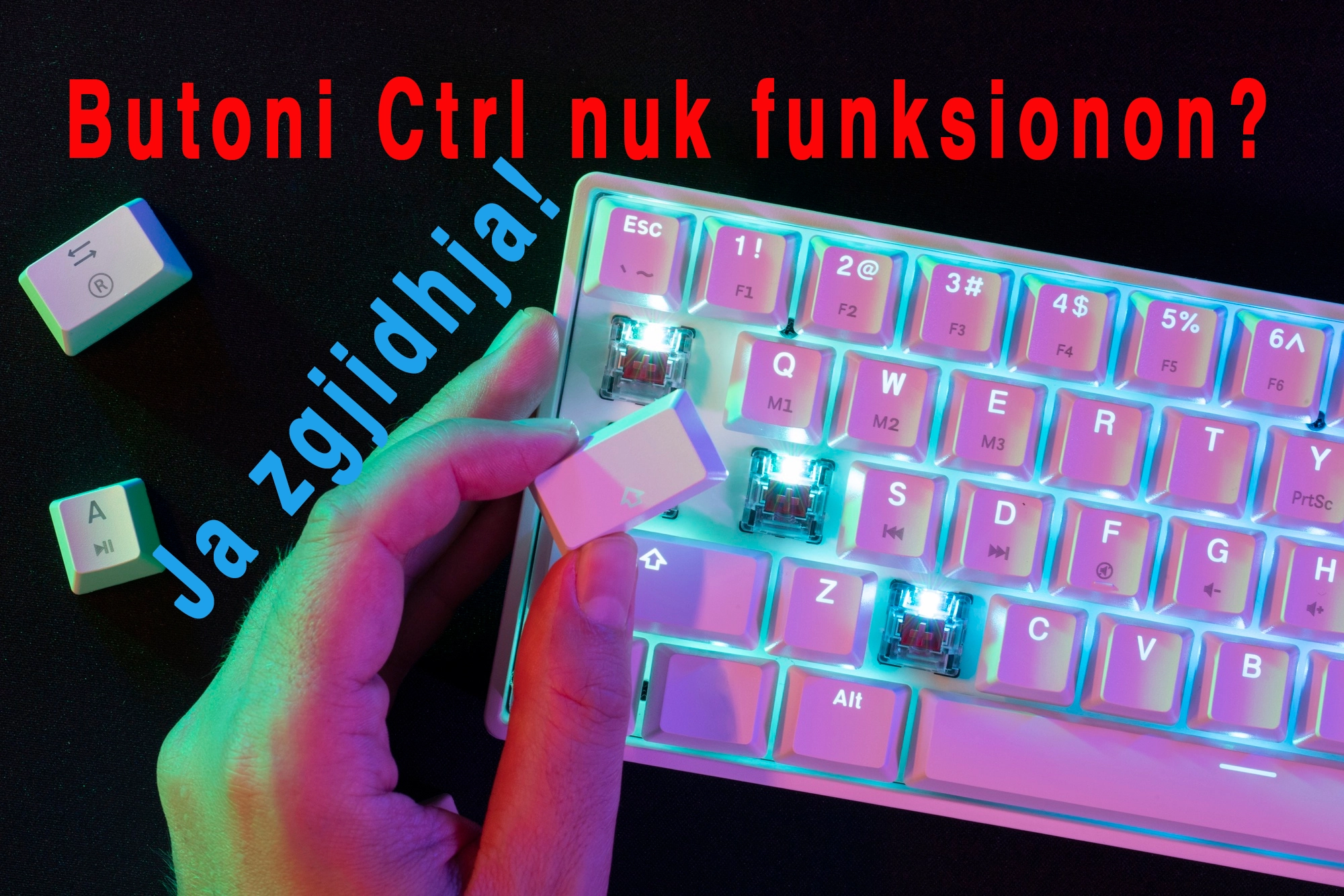 Butoni Ctrl nuk funksionon: ja si ta rregullojmë